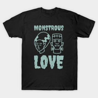 Monstrous Love -12 T-Shirt